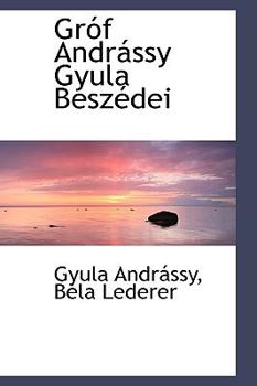 Paperback Gr F Andr Ssy Gyula Besz Dei Book