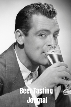 Beer Tasting Log Book: Beer Logbook 6 x 9 with 111 pages
