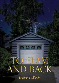 Paperback To Elam and Back Book
