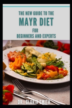 Paperback The New Guide to the Mayr Diet for Beginners and Experts Book