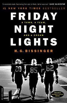 Paperback Friday Night Lights: A Town, a Team, and a Dream Book