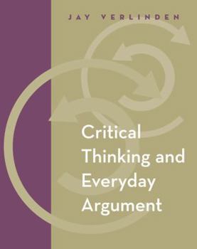 Paperback Critical Thinking and Everyday Argument (with Infotrac) [With Infotrac] Book
