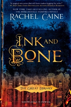 Ink and Bone - Book #1 of the Great Library