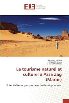 Paperback Le Tourisme Naturel Et Culturel À Assa Zag (Maroc) [French] Book