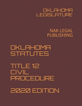 Paperback Oklahoma Statutes Title 12 Civil Procedure 2020 Edition: Nak Legal Publishing Book