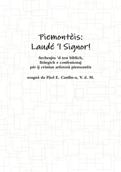 Paperback Piemontèis: Laudé 'l Signor! [Italian] Book