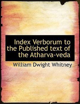 Paperback Index Verborum to the Published Text of the Atharva-Veda Book