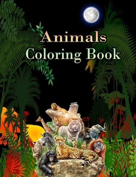 Paperback Animals Coloring Book: Educational Coloring 50 Pages animals for Kids Ages 3-8 Book