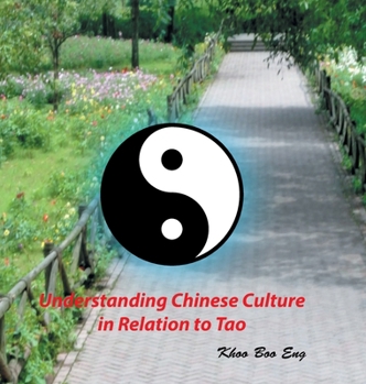 Hardcover Understanding Chinese Culture in Relation to Tao Book