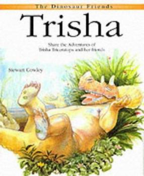 Paperback Trisha (Dinosaur Friends) Book