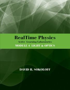 Paperback Realtime Physics Active Learning Laboratories, Module 4: Light and Optics Book