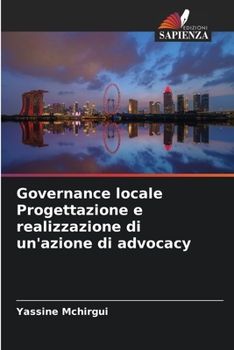 Paperback Governance locale Progettazione e realizzazione di un'azione di advocacy [Italian] Book