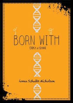 Paperback Born with: Erika and Gianni Book