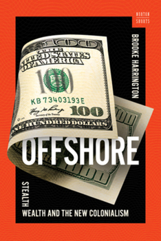 Paperback Offshore: Stealth Wealth and the New Colonialism Book