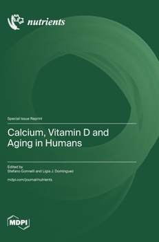 Hardcover Calcium, Vitamin D and Aging in Humans Book