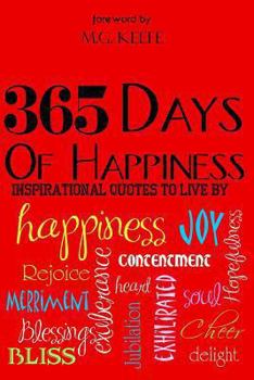 Paperback 365 Days of Happiness: Inspirational Quotes to Live by Book