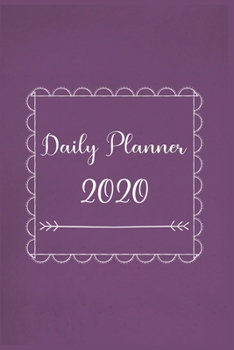 Daily Planner 2020: 366 Days Daily Planner 2020 | Schedule Each Appointment and Stay Organized in 2020! best daily planner