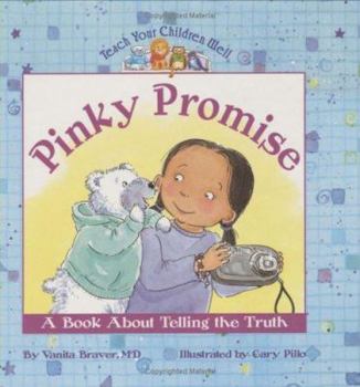 Hardcover Pinky Promise: A Book about Telling the Truth Book