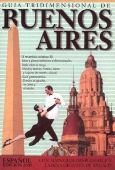 Paperback Guia Tridimensional de Buenos Aires 2005 (Spanish Edition) [Spanish] Book