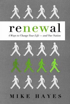 Paperback Renewal: 4 Ways to Change Your life - and Our Nation Book