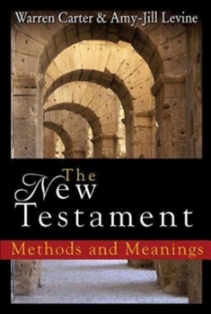 Paperback The New Testament: Methods and Meanings Book