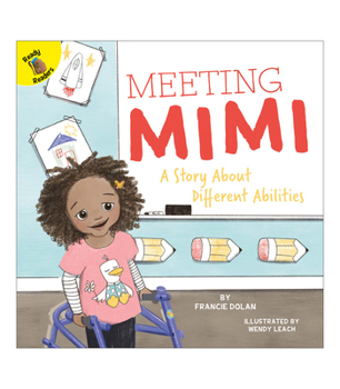 Paperback Meeting Mimi: A Story about Different Abilities Volume 7 Book