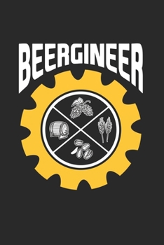 Beergineer: Craft Beer Engineer Humor Beer Garden Drinker Notebook 6x9 Inches 120 dotted pages for notes, drawings, formulas | Organizer writing book planner diary