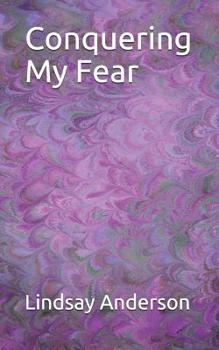 Paperback Conquering My Fear Book