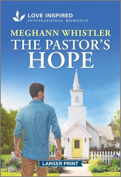 The Pastor's Hope: An Uplifting Inspirational Romance