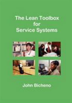 Paperback The Lean Toolbox for Service Systems Book