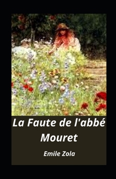 Paperback La Faute de l'abb? Mouret: illustr? [French] Book