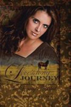 Paperback Love's Long Journey: A Legacy Fulfilled Book