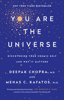 Paperback You Are the Universe: Discovering Your Cosmic Self and Why It Matters Book