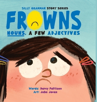 Hardcover Frowns: Nouns, a Few Adjectives Book