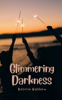 Paperback Glimmering Darkness Book