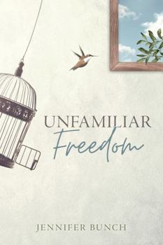 Paperback Unfamiliar Freedom Book
