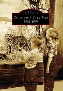 Paperback Oklahoma City Zoo: 1902-1959 Book