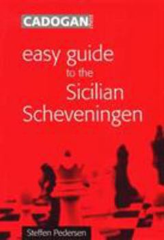 Paperback Easy Guide to the Sicilian Scheveningen Book