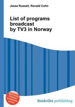 Paperback List of Programs Broadcast by Tv3 in Norway Book