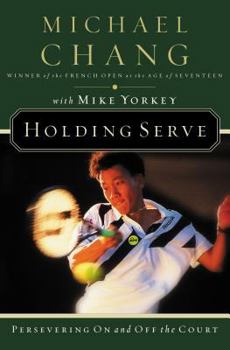 Hardcover Holding Serve Persevering On And Off The Court Book