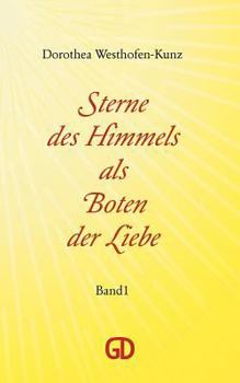 Paperback Sterne des Himmels als Boten der Liebe: Band 1 [German] Book