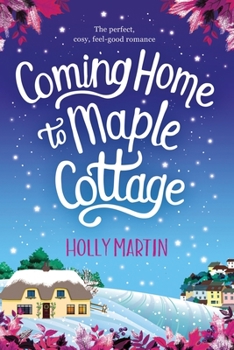 Coming Home to Maple Cottage - Book #3 of the Sandcastle Bay