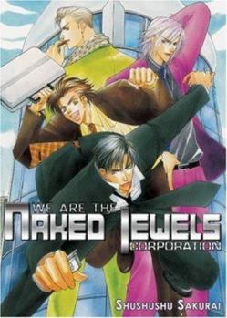 Paperback Naked Jewels Corporation v01 (Yaoi) Book