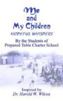 Paperback Me and My Children: Hopeful Whispers Book