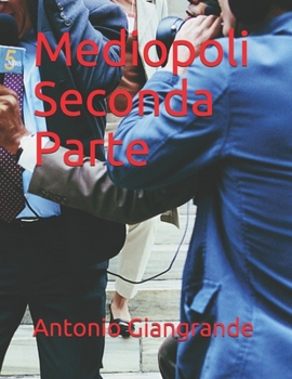 Paperback Mediopoli Seconda Parte [Italian] Book