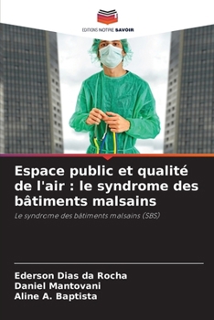 Paperback Espace public et qualité de l'air: le syndrome des bâtiments malsains [French] Book