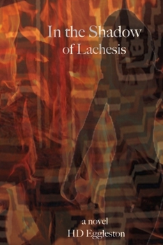 Paperback In the Shadow of Lachesis Book