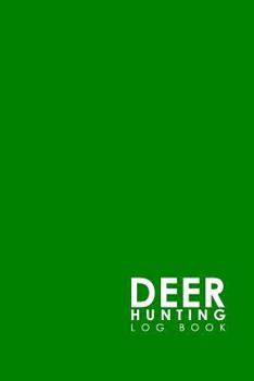 Paperback Deer Hunting Log Book