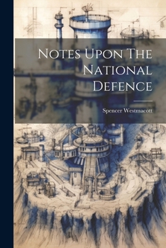 Paperback Notes Upon The National Defence Book