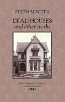 Paperback Dead Houses and Other Works Book